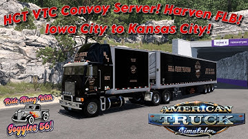 ATS | HCT VTC Free Convoy Server Back Up!  Harven FLB!