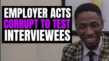 Employer Acts CORRUPT To TEST INTERVIEWEES | Moci Studios