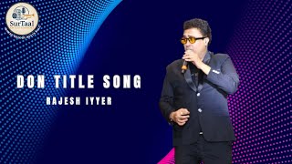 Don Title Song By Rajesh Iyyer