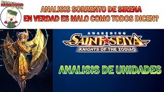 SORRENTO DE SIRENA - Inútil como todo el mundo lo dice? - SAINT SEIYA AWAKENING REVIEW UNIDADES