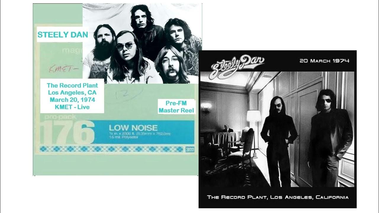 STEELY DAN LIVE IN LOS ANGELES, THE RECORD PLANT, 03 20 1974 YouTube