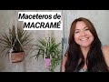 2 porta macetas de MACRAMÉ paso a paso en Español, MACETEROS COLGANTES DE MACRAMÉ, porta macetas