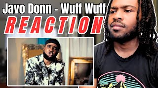 Javo Donn - Wuff Wuff (Official Music Video) REACTION