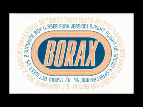 Borax — Borax - Snow Between Us