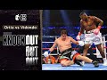 #ko - &#39;King Kong&#39; Luis Ortiz vs Martin Vidondo!! Ortiz FINISHES Vidondo with a Straight Left KO!