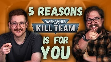 Why You Should Play Kill Team