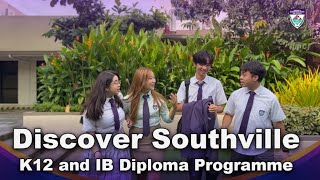 Discover Southville K12 and IB Programme