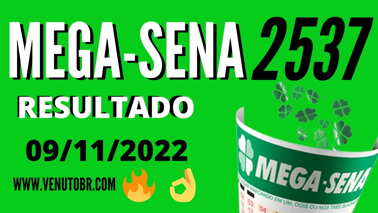 🍀 Resultado Mega-Sena 2537