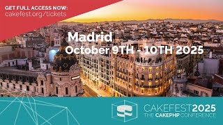 CakeFest 2025 Livestream Madrid Day One - October 9, 2025