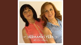 Video thumbnail of "Las Hermanas Vera - Por Tus Besos"