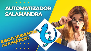 🔥AUTOMATIZADOR  SALAMANDRA 🚀 EJECUTAR EVENTOS AUTOMÁTICOS 🌐