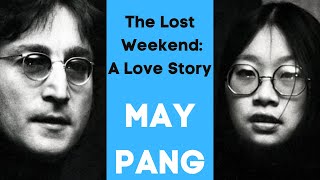 John Lennon's ex. May Pang reveals why the former Beatle went back to Yoko + talking to his ghost. by Celebrity Drop 137,555 views 7 months ago 31 minutes