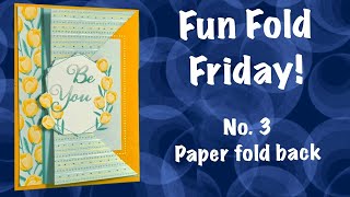FUN FOLD FRIDAY No. 3 Paper fold back. How to make a card  | DIY