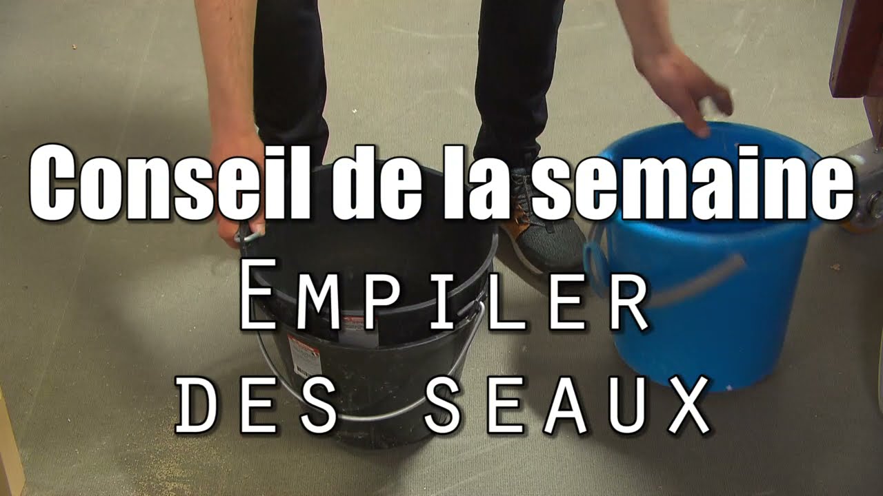 Empiler Des Seaux - Youtube