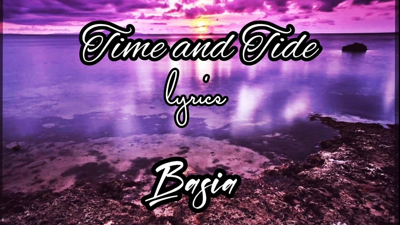 BASIA Time and Tide (lyrics) YouTube