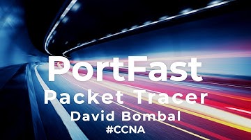 Cisco CCNA Packet Tracer Ultimate labs: Spanning Tree PortFast. Answers