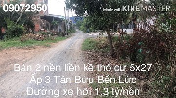 Bán đất bến lức, ấp 3 Tân bửu 2 nền thổ cư 5x27