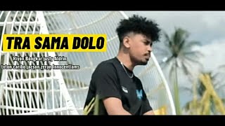 ''Riyon Bongkar -TRA SAMA DOLO ft. justy Aldrin x Toton Caribo & #Jacson Zeran x Innocentlams