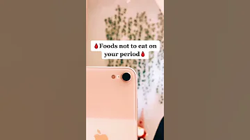 Foods Not To Eat On Your Period 