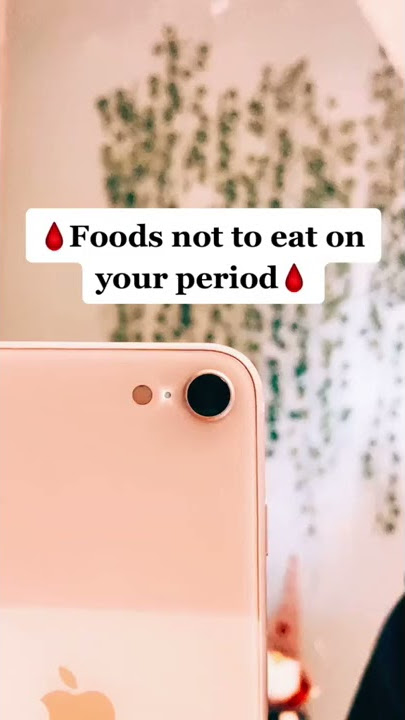 Foods not to eat on your period 🙅‍♀️