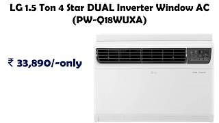 LG 1.5 Ton 4 Star DUAL Inverter Window AC (PW-Q18WUXA) reviews