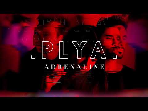 PLYA - Adrenaline (Official Audio)