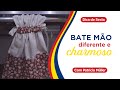 BATE MÃO diferente, charmoso e super prático! | Dica de Sexta