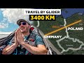 900 Km Nonstop To Poland My 7 Day Gliding Adventure 2024