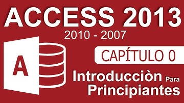Curso de Access - Capitulo 0, Introducción para Principiantes