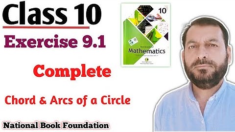 Class 10 Exercise 9.1 Ex 9.1NBF Maths FBISE Board Maths  Chord and Arcs of a Circle Unit 9