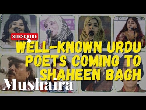 Globally famed Urdu poets coming to Shaheen Bagh today for mega all India mushaira