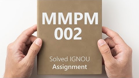 MMPM-002 solved assignment 2024-25 || MMPM-002 solved assignment 2025 || MMPM-002 assignment