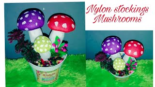 How to make mushrooms from nylon  stocking/Jamur stocking