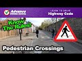 Pedestrian Crossings  |  Learn to drive: Highway Code