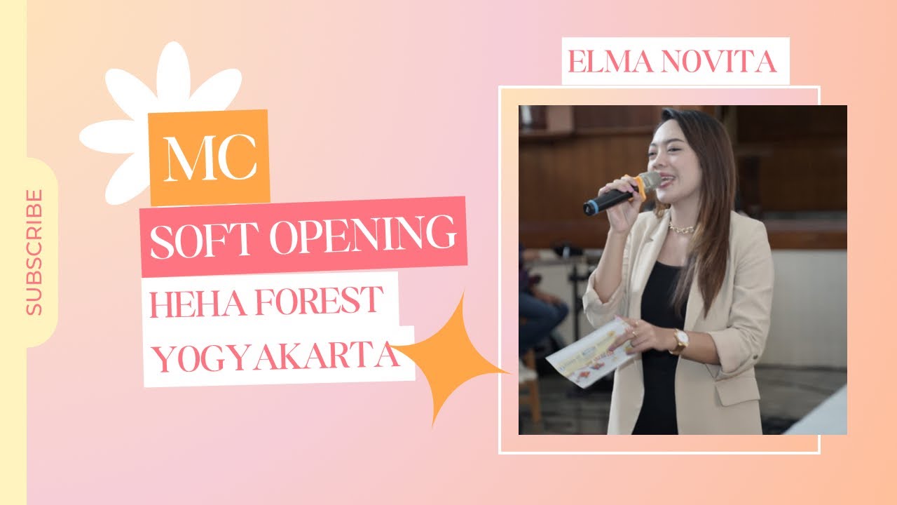 MC Soft Opening Heha Forest Yogyakarta - YouTube
