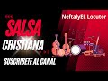 Salsa Cristiana 2017 SUPE QUE ME AMABAS Salsa Mix