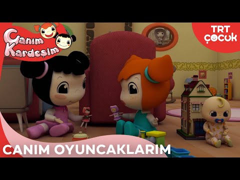 TRT ÇOCUK / CANIM KARDEŞİM / CANIM OYUNCAKLARIM