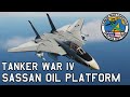 DCS Tanker War IV: Sassan Oil Platform