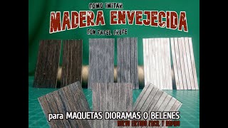 Como imitar/MADERA ENVEJECIDA/papel CREPE/NUEVO método/facil  rápido/maquetas dioramas belenes/2023