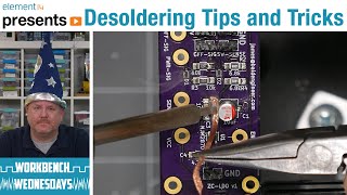 Desoldering Wick Tips and Tricks with Superwick™ - Workbench Wednesdays