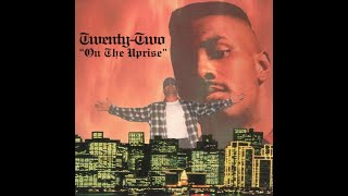 Twenty-Two - On The Uprise (1996) [FULL SINGLE] (FLAC) [GANGSTA RAP / G-FUNK]