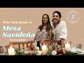 MESA NAVIDEÑA🎄Tips para que apliques en casa