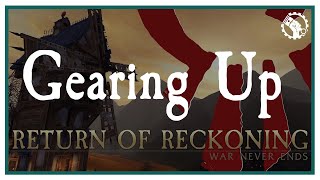 Gearing Up in 2022-23 | Warhammer Online: Return of Reckoning