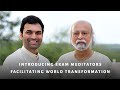 Presentando a los meditadores  ekam  facilitadores de la transformacin mundial