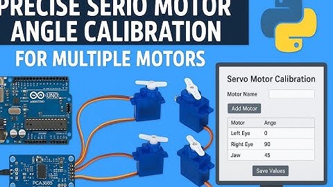 Precise Servo Motor Angle Calibration for Multiple Motors Using Arduino and Python