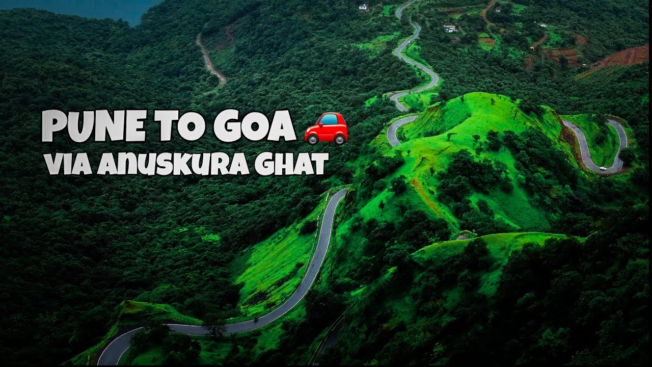Pune to Goa via Anuskura Ghat in Heavy Rain