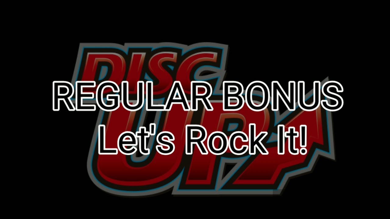 DISC UP REGULAR BONUS Let s Rock It BGM YouTube DISC UP REGULAR BONUS Let s Rock It BGM YouTube