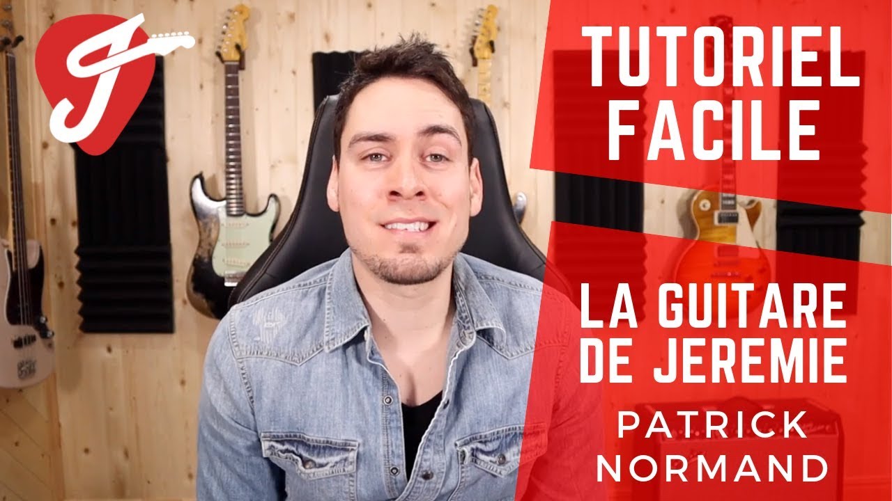 Cours de Guitare Patrick Norman La Guitare de Jérémie YouTube