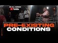 Pre-Existing Conditions | Dr. R.A. Vernon | The Word Church