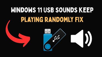 Windows 11 USB sounds keep playing randomly FIX
